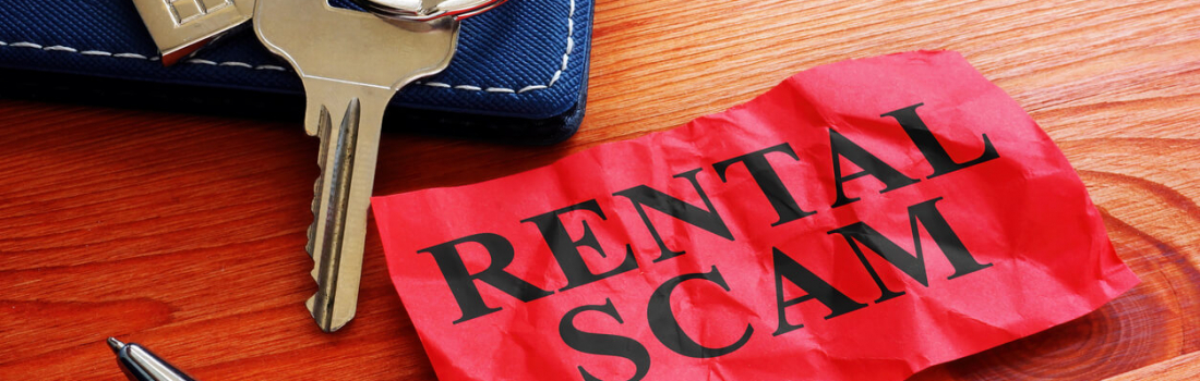 Rental Scams: How To Spot Them and Tips To Avoid Them